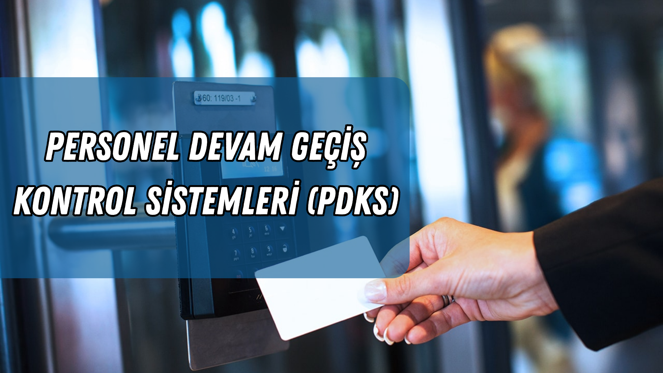 Diyarbakır Personel Devam Kontrol Sistemi(PDKS)